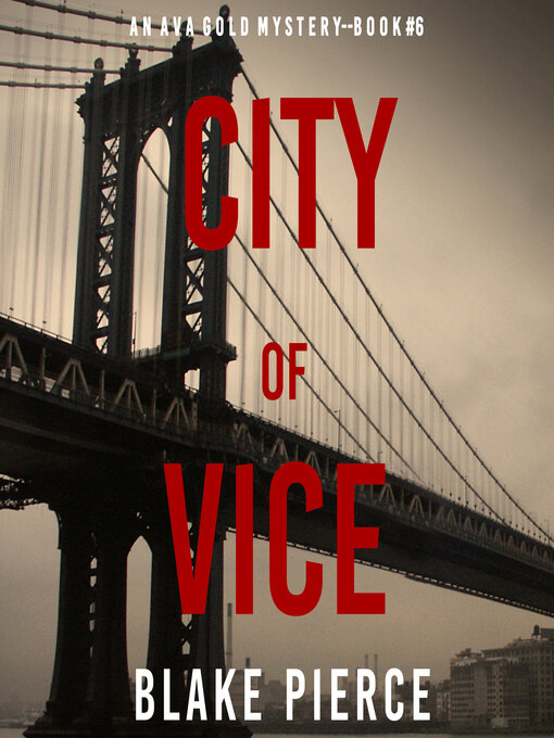 Title details for City of Vice by Blake Pierce - Available